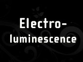 Start viewing our Electroluminescence Products